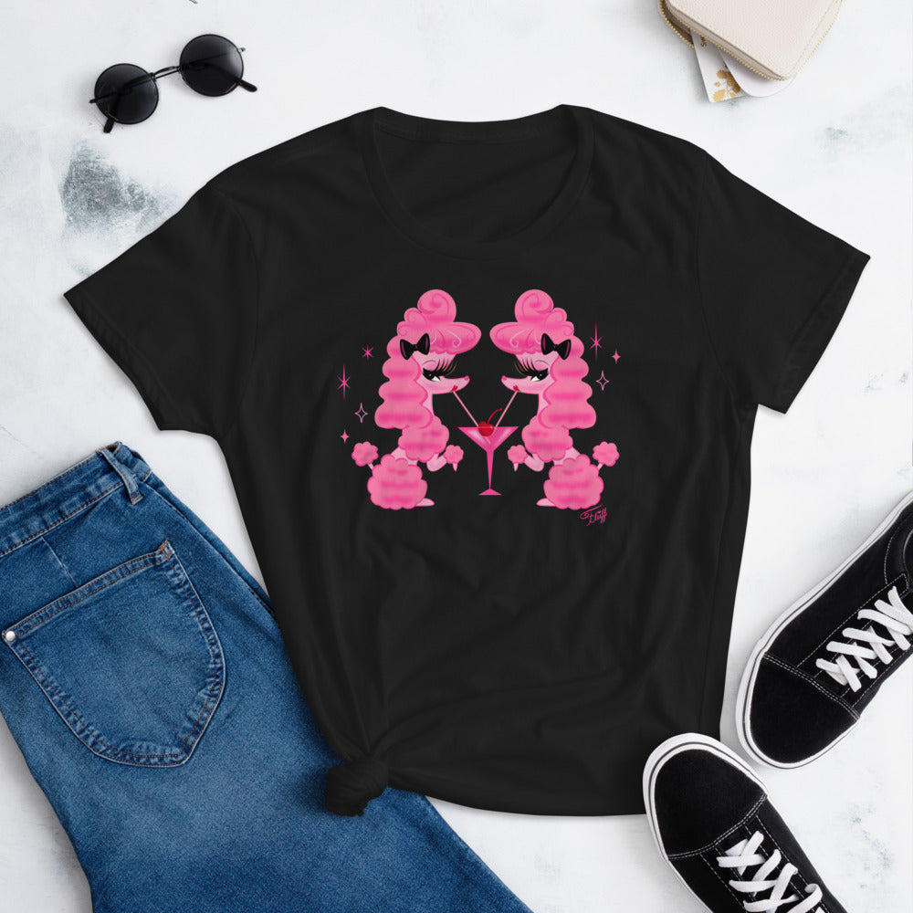 Two Pink Poodles and a Martini • Women's T-Shirt