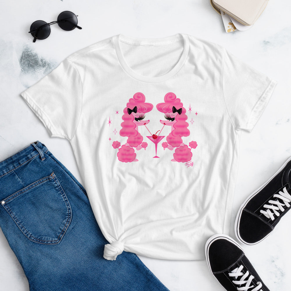 Two Pink Poodles and a Martini • Women's T-Shirt