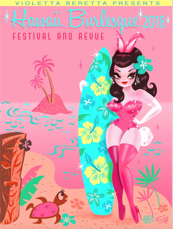 The Hawaii Burlesque Festival 2018 • Art Print